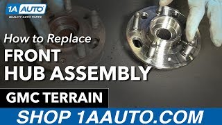 How to Replace Front Hub Assembly 10-17 GMC Terrain