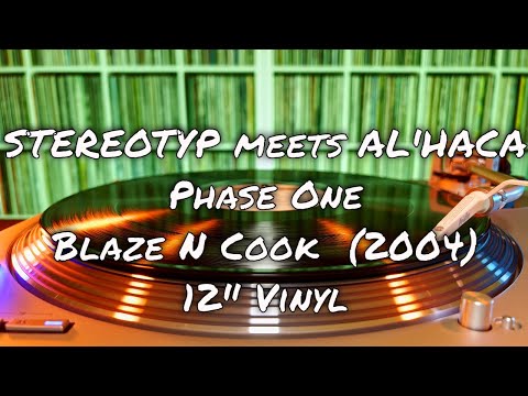 Stereotyp meets Al'Haca - Blaze N Cook (2004) 12" Vinyl