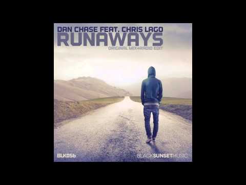 Dan Chase Ft. Chris Lago - Runaways (Preston Jay Remix)