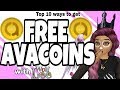 👀🔥🔥👀 Want to earn free Avacoins? Watch this video. 👀🔥🔥👀