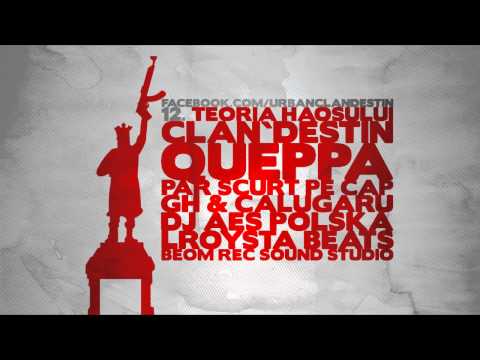 12. Clan`destin f. GH, Călugăru & DJ Aes - Teoria haosului / 2012