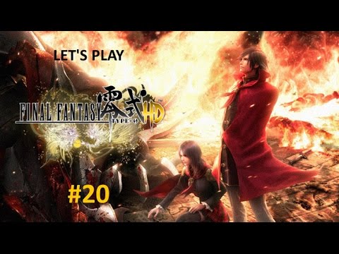Let's Play Final Fantasy Type-0 HD - Part 20