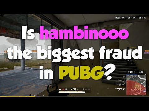 Is hambinooo the biggest fraud in PUBG?