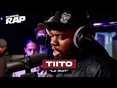 [EXCLU] Tiito - La nuit #PlanèteRap