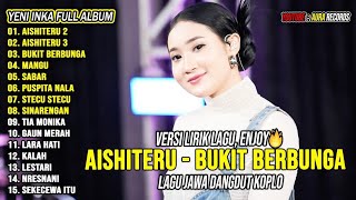 Download lagu Aishiteru 2&3, Bukit Berbunga - Yeni Inka Full Album Terbaru 2025 | Lagu Jawa Dangdut Koplo Viral mp3 Download lagu Aishiteru 2&3, Bukit Berbunga - Yeni Inka Full Album Terbaru 2025 | Lagu Jawa Dangdut Koplo Viral mp3