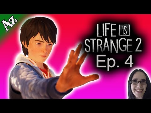 Life is Strange 2: Episode 4 | Gameplay Walkthrough