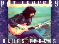 Pat Travers - Just Got Paid