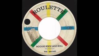 The Bikinis - Boogie Rock and Roll - '58 Instrumental Pop Rock & Roll on Roulette label