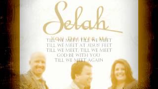 God be with you (till we meet again) - Selah