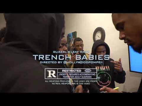 Glizz4L x Leaf Ward  - Trench Babies 4L (Official Music Video)
