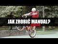 Jak zrobić MANUAL? (+COASTER) | Szkoła MTBstunt #9 Jak zrobić MANUAL? (+COASTER) | Szkoła MTBstunt #9