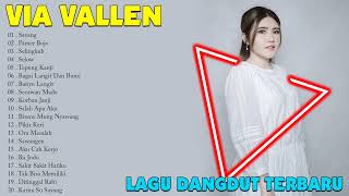 Download lagu Dalan Liyane , Sayang , Kopi Dangdut - Via Vallen Full Album - Dangdut Koplo Terbaru 2021 mp3