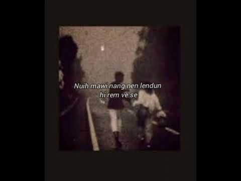 C. Vansanga - Nuih mawi nang nen lyrics