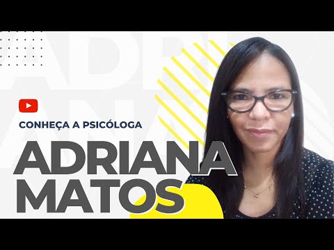 Adriana Matos | Psicóloga
