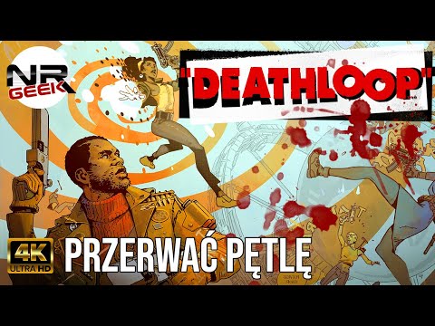 (4K) Deathloop - Recenzja (Playstation 5)