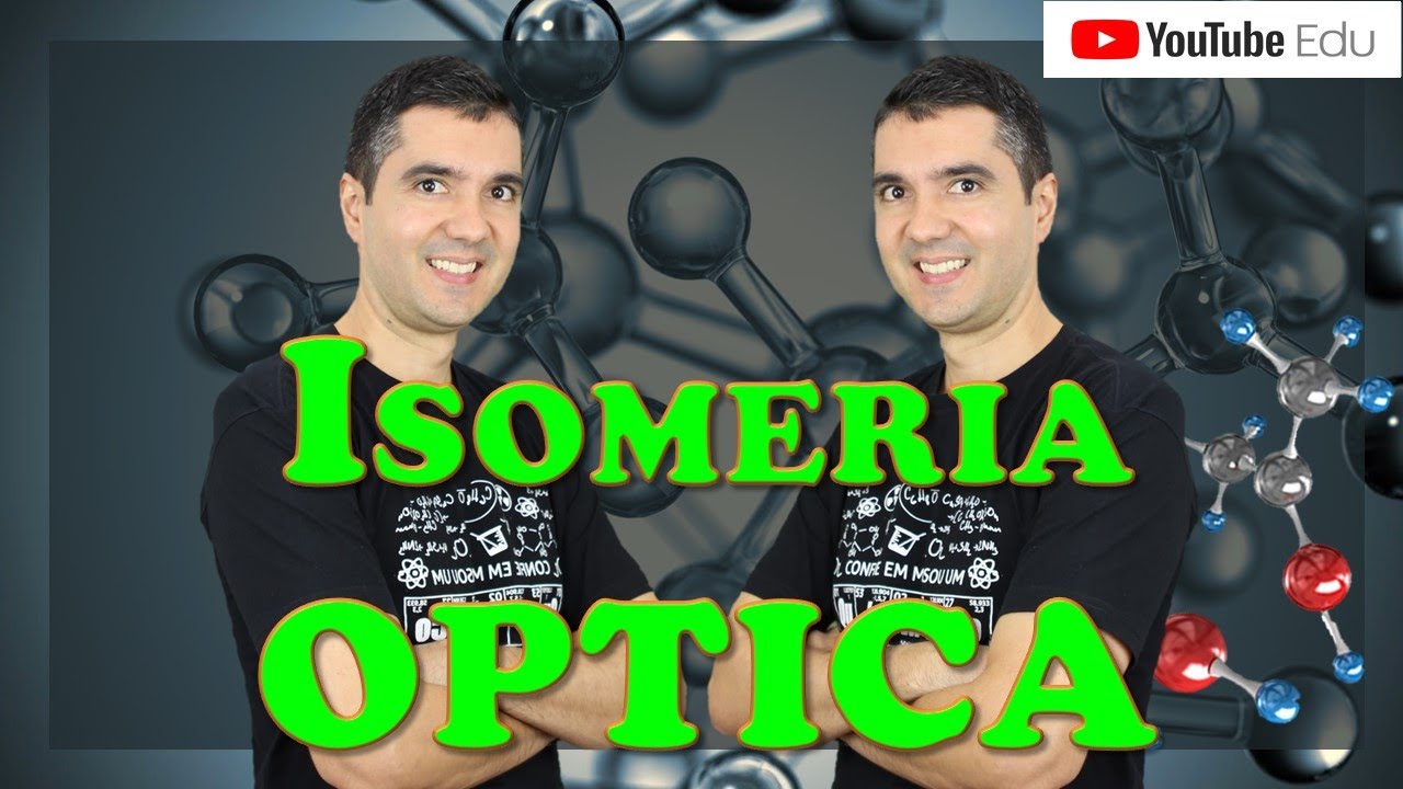 ISOMERIA ÓPTICA - AULA 06 - Aplicações em Exercícios