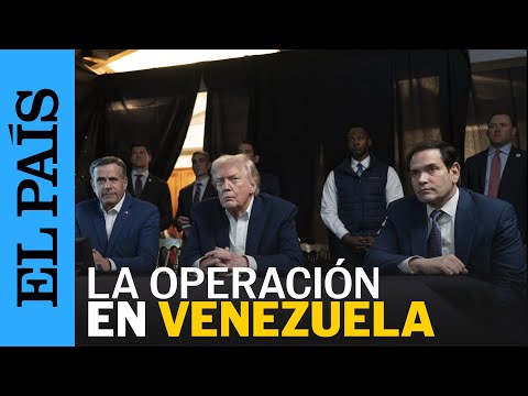 Donald Trump describes the operation to capture Nicolás Maduro | El País