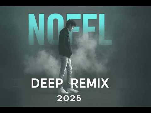 Tural Ali - NOFEL Deep Remix 2025