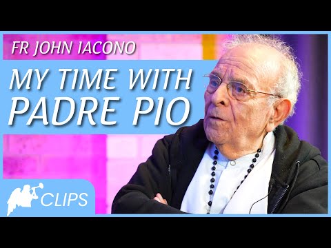 Fr John Iacono: Padre Pio - Mass, confession and visits from the devil. Parousia Podcast Clip