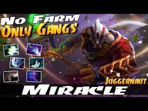 Miracle- [Juggernaut] No Farm Only Gangs - Dota 2 Patch 7.01