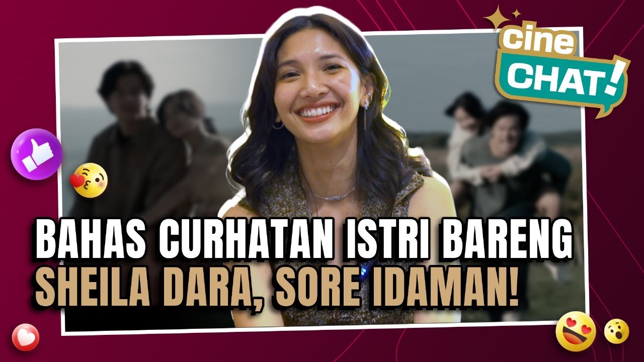 SHEILA DARA DAN FILM SORE: ISTRI DARI MASA DEPAN, CALON NOMINASI FFI? | Cine-Chat Film Sore: IDAMAN