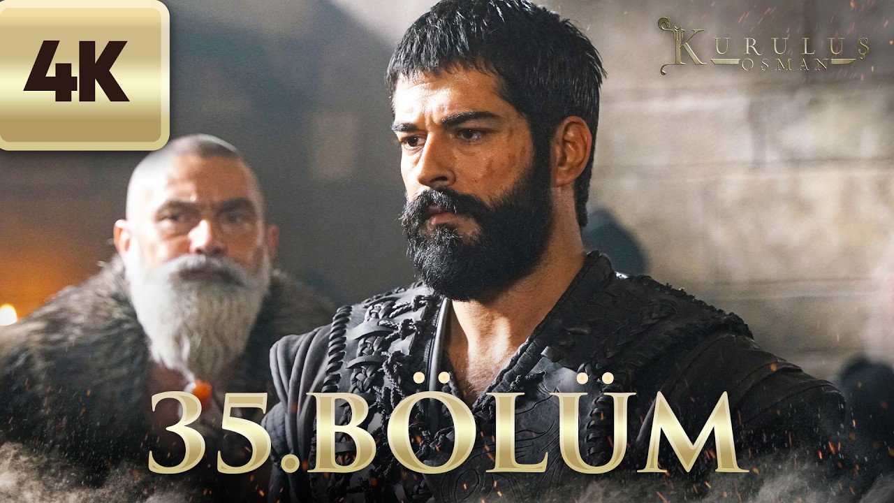 Kuruluş Osman | 35. Bölüm (4K Ultra HD)