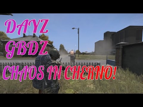 DayZ Chaos In Cherno!