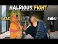 SAAS BAHU HALRIOUS FIGHT FUNNY FIGHT RAJAAOUNVLOGS