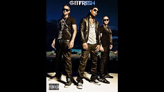 Git Fresh - She Be Like (Explicit Album Version)