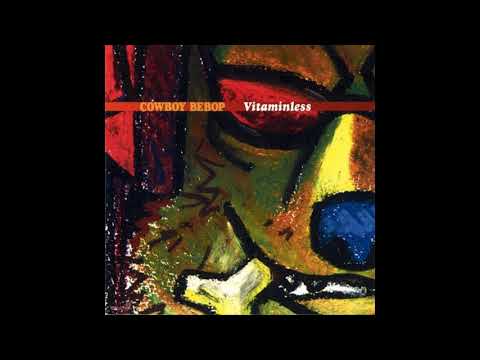 COWBOY BEBOP VITAMINLESS - Black Coffee