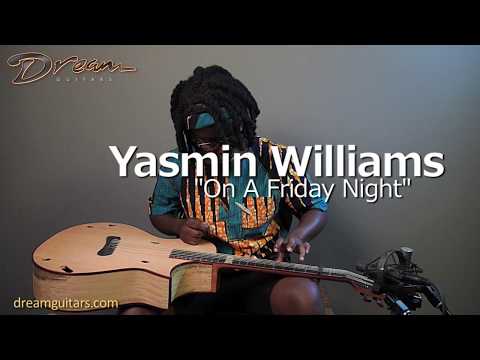 Dream Guitars Performance - Yasmin Williams - 'On A Friday Night'