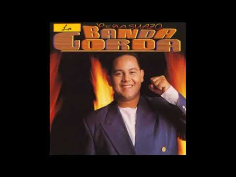 La Banda Gorda - Pa' Los Que Sufren (1995)💿DMHDTV