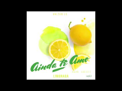 Valter Ls - Ainda Te Amo [Prod. LBeatZ]