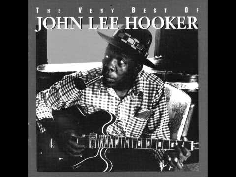 Serves Me Right to Suffer-John Lee Hooker