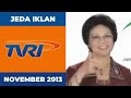 Jeda Iklan TVRI 19 November 2013