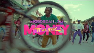 Mordecaii zm - Money Feat Ms Grey (Official Music 