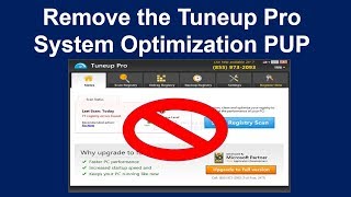 How to Remove the Tuneup Pro System Optimization PUP  ( Malware Removal Guide )