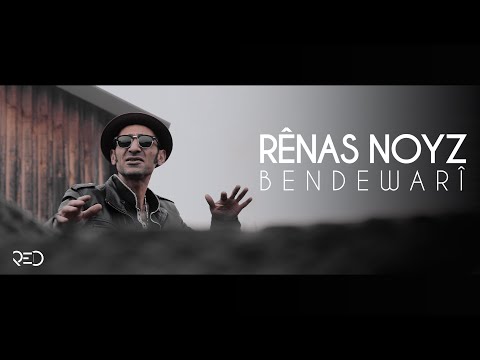 Rênas Noyz - Bendewarî  [Official Video]