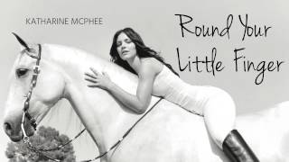 Round Your Little Finger - Katharine McPhee (Hysteria Track 9/12)