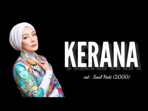 Kerana | Erra Fazira lirik
