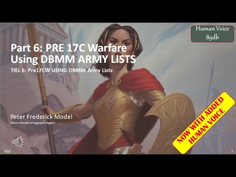 Part 5: P17CW Warfare Using DBMM ARMY LISTS