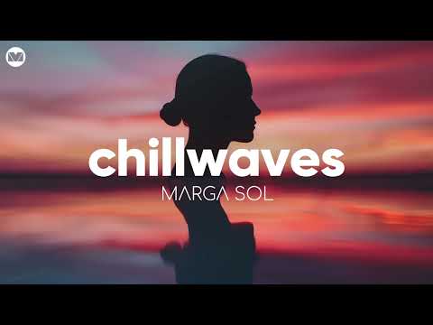 Chillwaves by Marga Sol | Skyline Reflections | Finest Chillout & Lounge [2025]