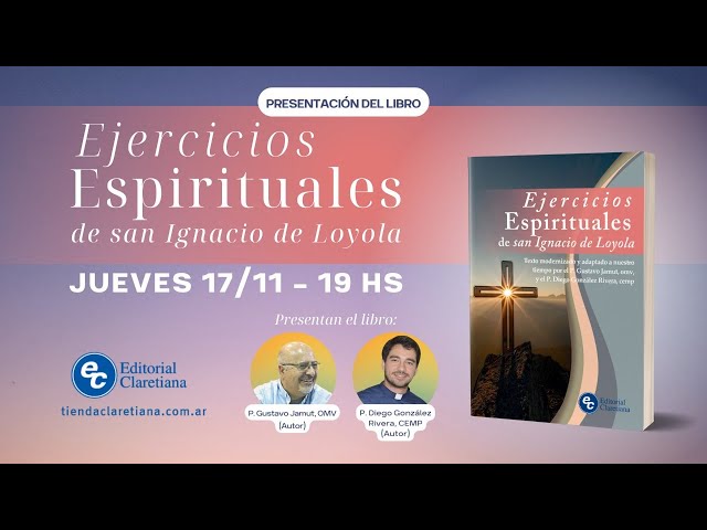 Vídeo relacionado con Ejercicios Espirituales de san Ignacio de Loyola: Texto modernizado y adaptado a nuestro tiempo por el P. Gustavo Jamut, omv, y el P. Diego González Rivera, cemp