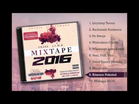 Orzeł J.I.M.B. - Różnice Pokoleń (MIXTAPE 2016!)