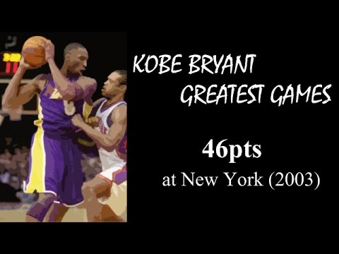 Kobe Bryant greatest games: 46pts at MSG vs Knicks (2003)
