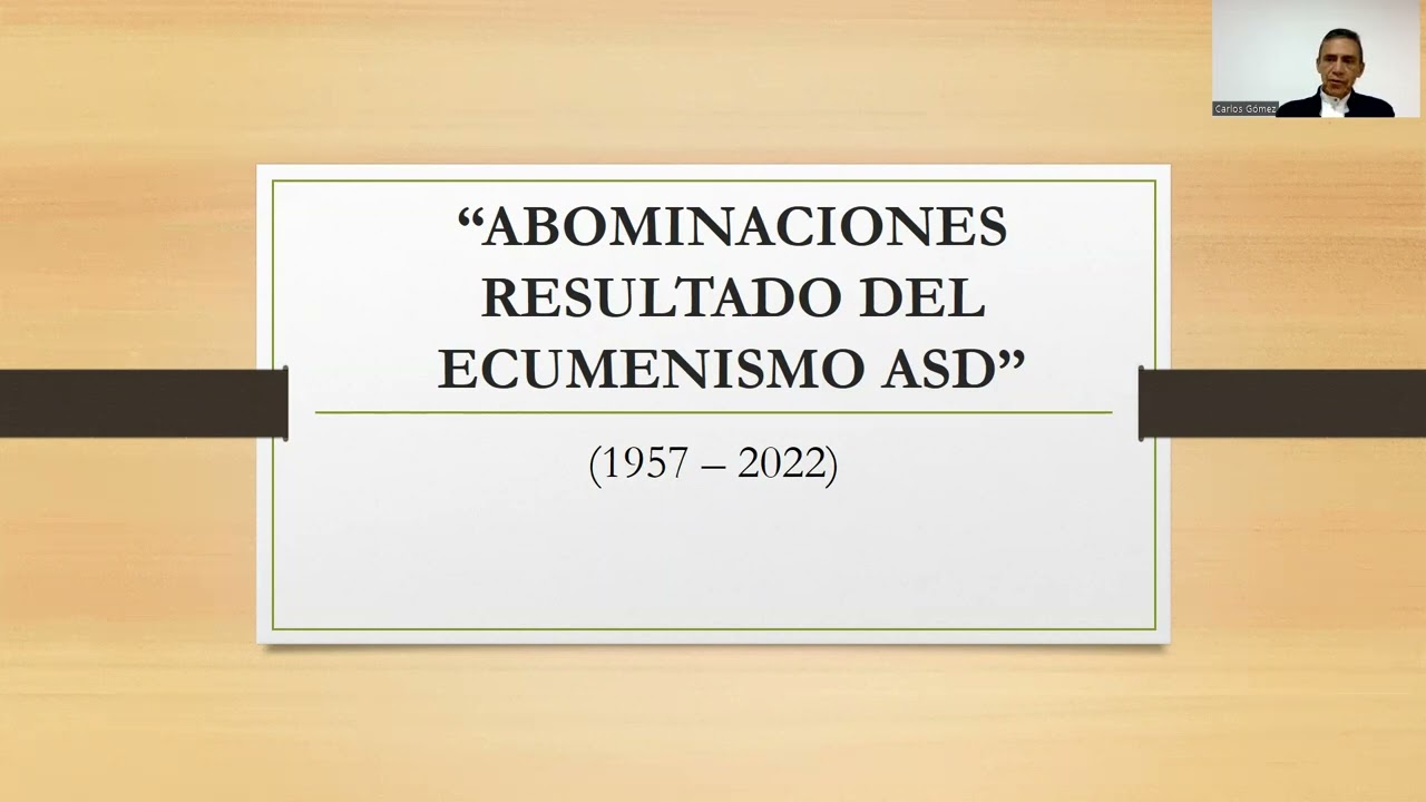 ABOMINACIONES RESULTADO DEL ECUMENISMO ASD