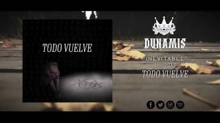DUNAMIS - TODO VUELVE (Lyrics) HD