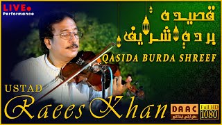 Qaseeda Burda Shareef  Raees Ahmad Khan Violinist 