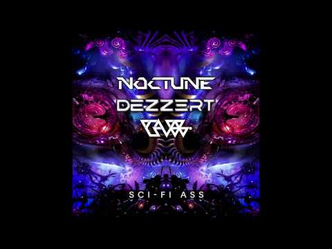 Noctune ft. Dezzert ft. Gabb - Sci Fi Ass