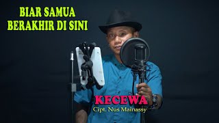 Download lagu Kecewa - Pieter Saparuane  { FIKRAM COWBOY cover } mp3